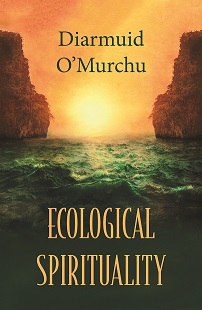 O Murchu Ecological Spirituality Small